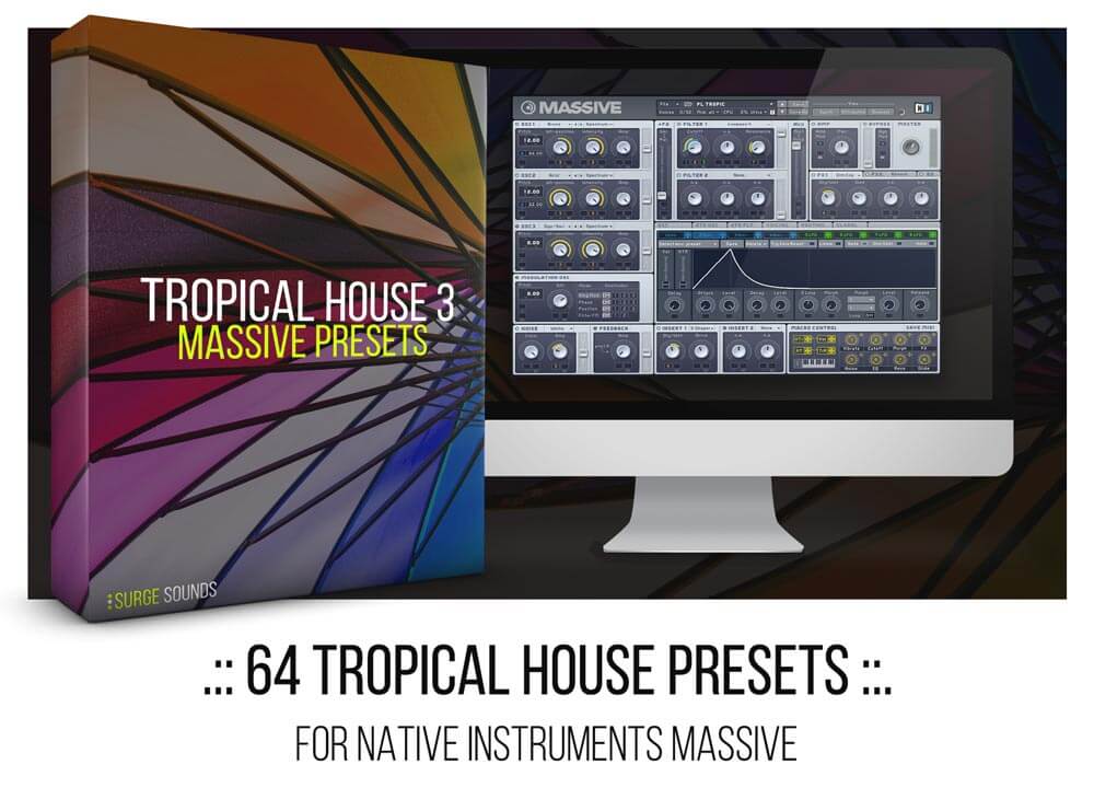 KYGO, Thomas Jack, Tropical House NI Massive Presets