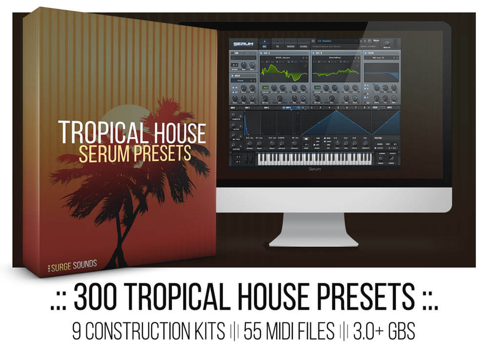 tropical house for serum torrent mac