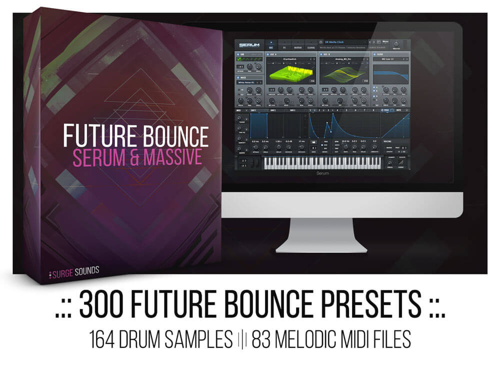 Future Bounce Presets  Mike Williams, Mesto & Brooks